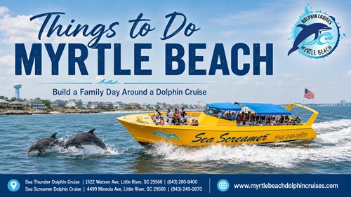 Things to Do Myrtle Beach